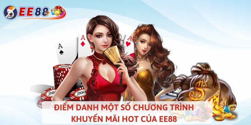 Điểm danh một số chương trình khuyến mãi hot của EE88